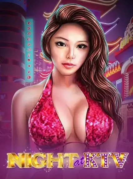 Night At Ktv Slot online at luckywave
